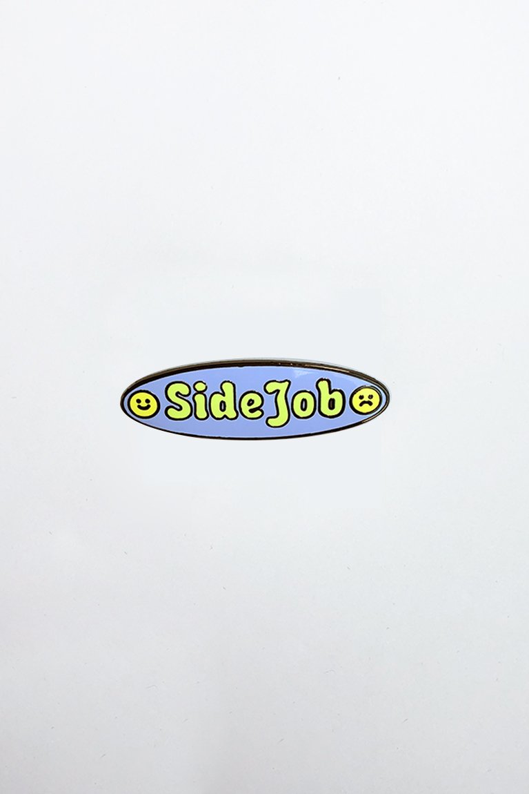Side Job Pin